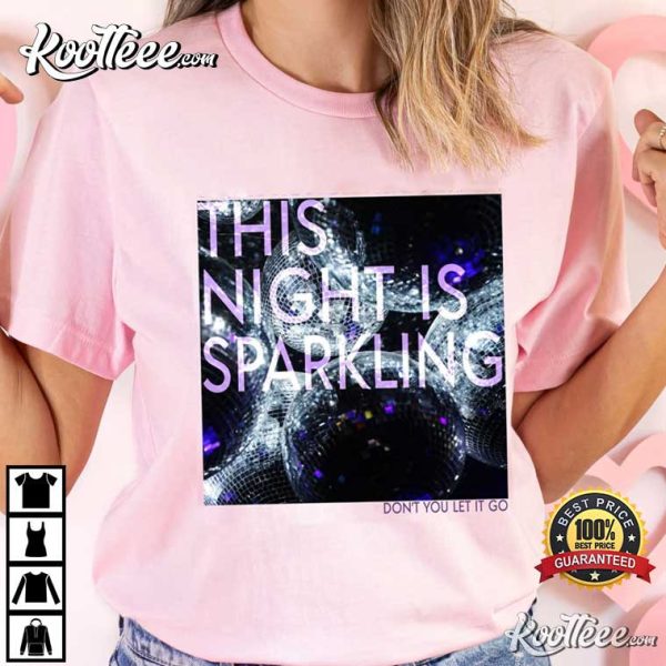 This Night Is Sparkling Taylor Merch For Swifties Gift T-Shirt