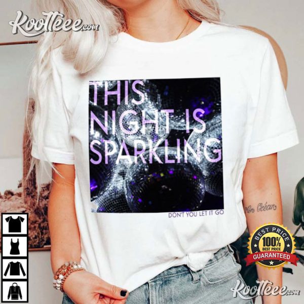 This Night Is Sparkling Taylor Merch For Swifties Gift T-Shirt