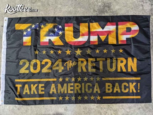 USA Trump 2024 The Return Support Trump Flag