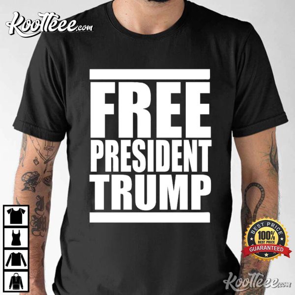 Free President Trump Unisex Fan Gift Best T-shirt