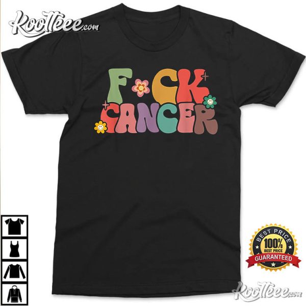 Fuck Cancer Groovy 90s Gift For Unisex Retro T-Shirt