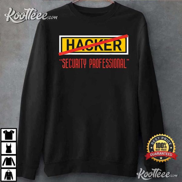 Programming Coding Hacker Security Professional Funny Gift T-Shirt