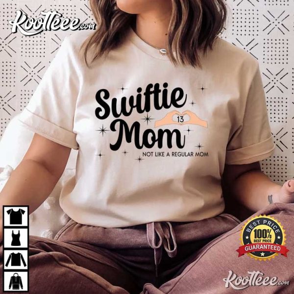 Swiftie Mom Taylor Merch For Swifties Gift T-Shirt