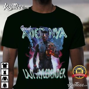 Israel Adesanya The Last Stylebender Graphic T-Shirt Israel Adesanya The Last Stylebender Graphic T Shirt 1