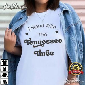 I Stand With The Tennessee Three Protect Democracy Social Justice T Shirt 3