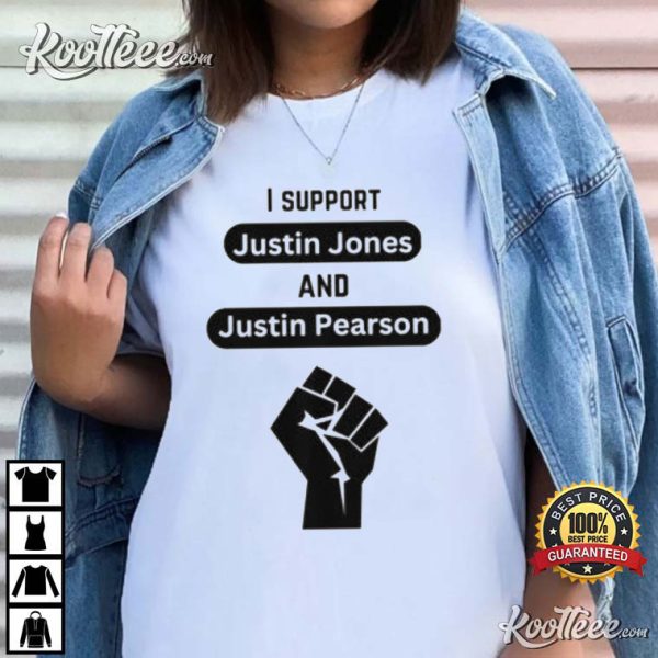 I Support Justin Jones And Justin Pearson Tennessee Three T-Shirt