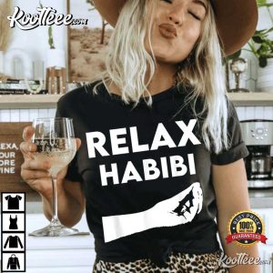 Relax Habibi Im Legal Funny T Shirt 2