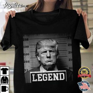 Trump 2024 Mugshot President Legend T Shirt 4