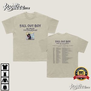 Fall Out Boy So Much For Tour Dust 2023 Trendy T Shirt 1