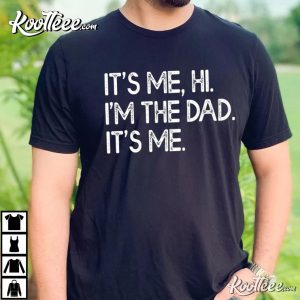 Its Me Hi Im The Dad Fathers Day Swiftie Dad T Shirt 1