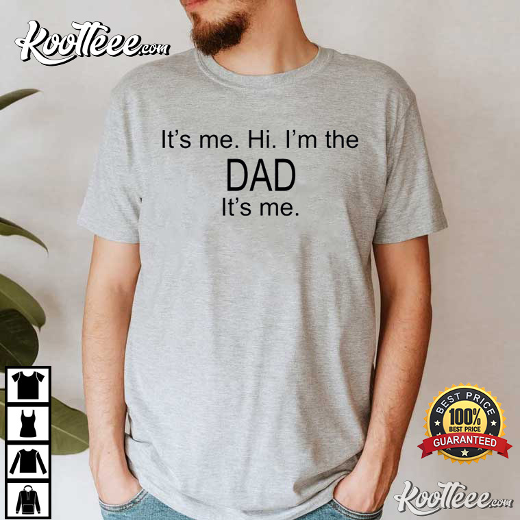 It's Me Dad Swiftie Dad Father's Day Gift T-Shirt