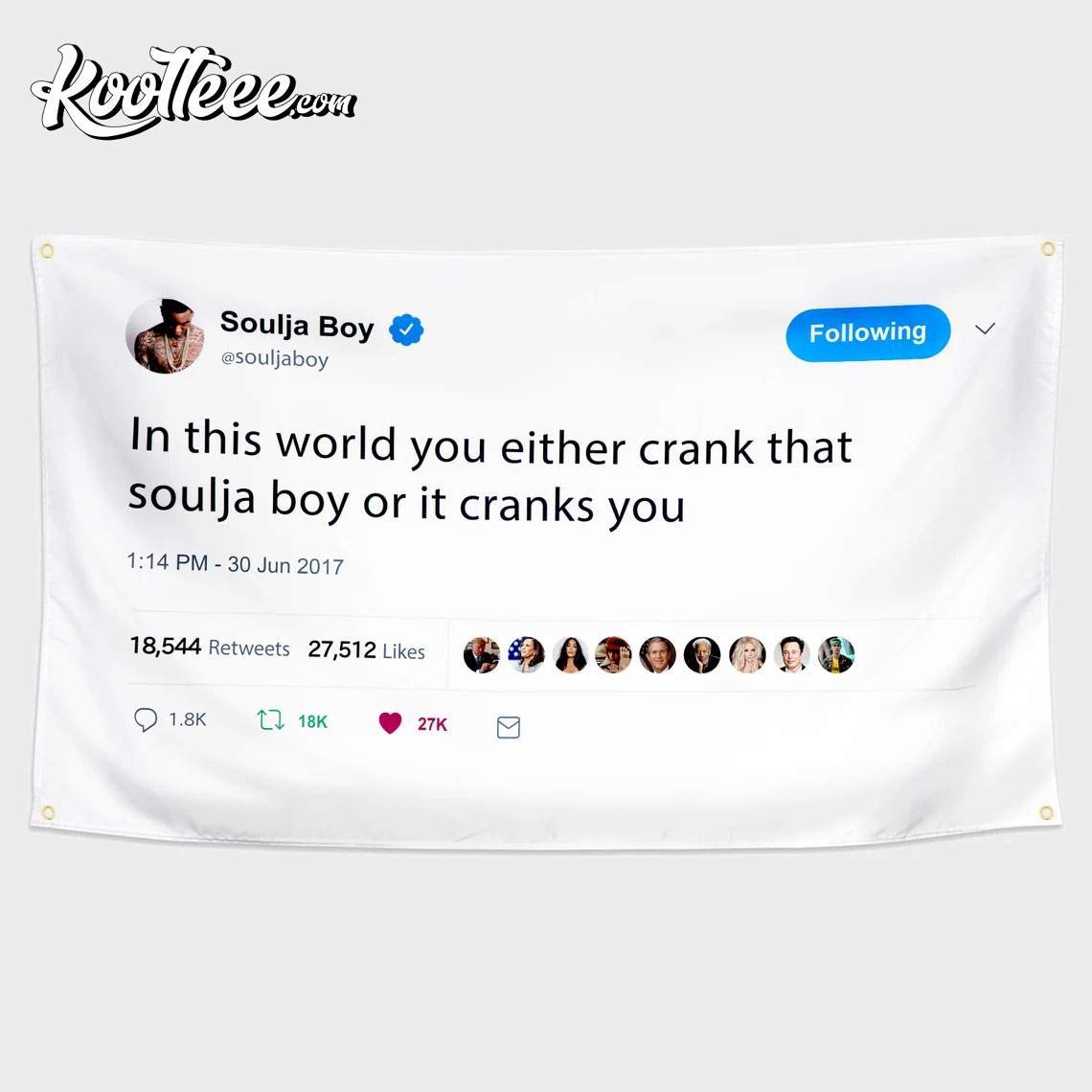 Soulja Boy Crank Dat In This World You Either Crank Flag