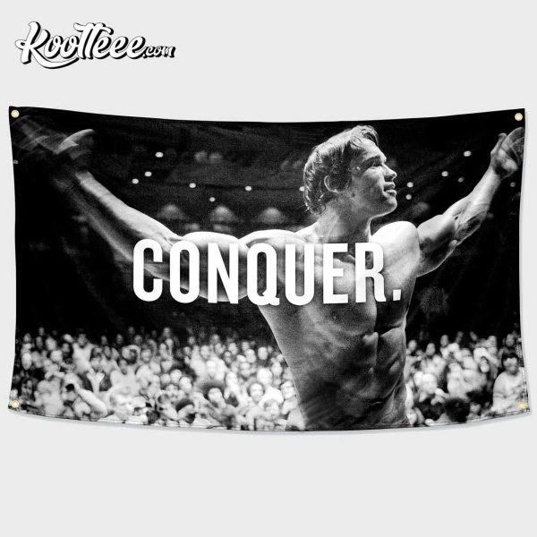 Conquer For Arnold Schwarzenegger Feet Banner Gym Flag