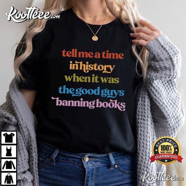 Banned Books Ban Books Not Bigots Protect Libraries T-Shirt