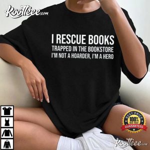 Book Lovers Gift For Bookworms Readers T Shirt 1