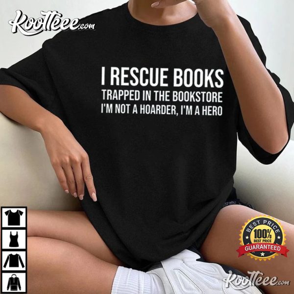 Book Lovers Gift For Bookworms Readers T-Shirt