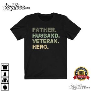 Father Husband Veteran Day Gift T Shirt 3
