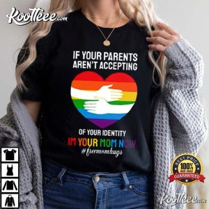 If Your Parents Arent Accepting Your Identity T Shirt 2