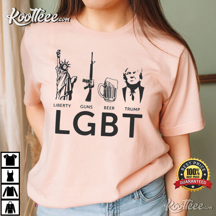 LGBT Trump Liberty Guns Beer Trump 2024 T-Shirt