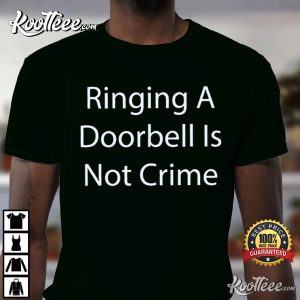 Ralph Yarl Ringing A Doorbell Is Not Crime T Shirt 1
