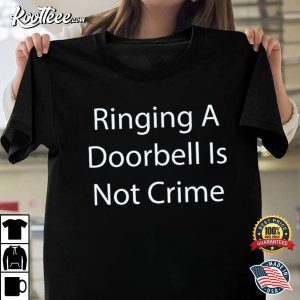 Ralph Yarl Ringing A Doorbell Is Not Crime T Shirt 4