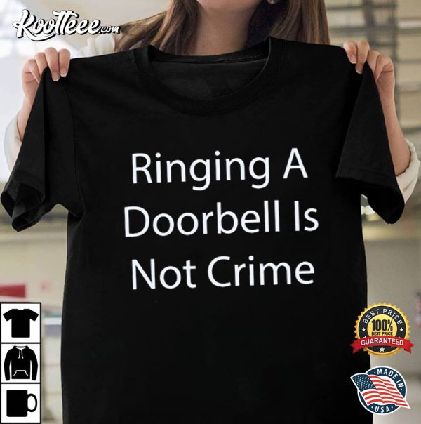 Ralph Yarl Ringing A Doorbell Is Not Crime T-Shirt