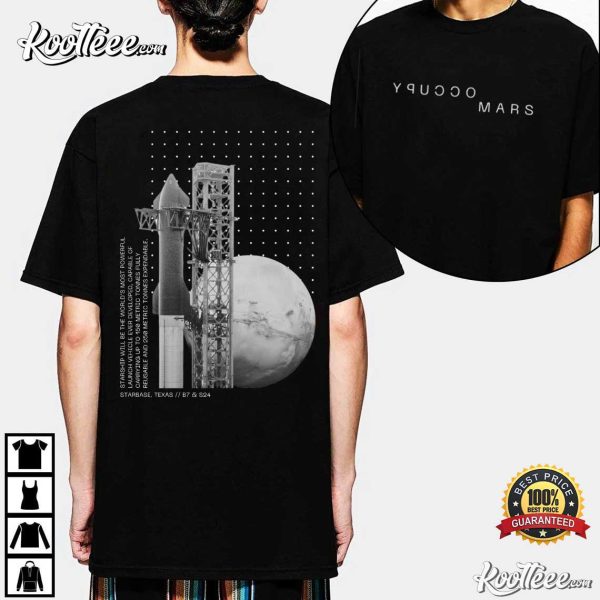 SpaceX Starship Orbital Launch Elon Musk Occupy Mars T-Shirt