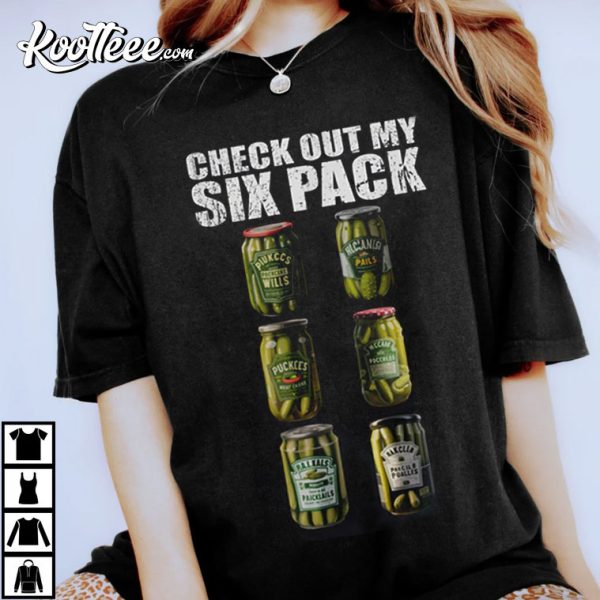 Vintage Canned Pickle Lovers Check Out My Six Pack T-Shirt