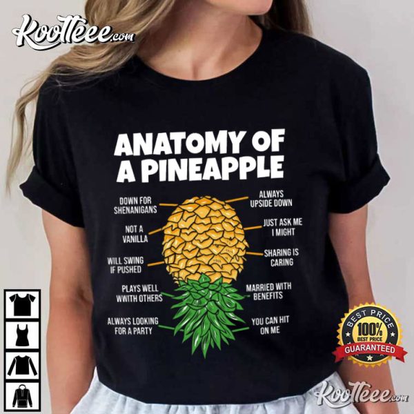 Anatomy Of A Pineapple Swinger Funny Upside Down Pineapple T-Shirt