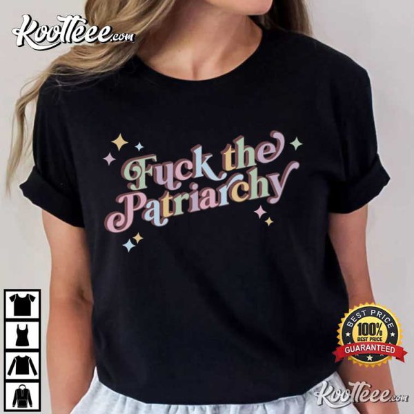 Fuck The Patriarchy All Too Well Swifties Merch T-Shirt