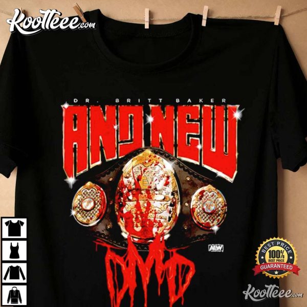 Britt Baker Main Event Role New DMD T-Shirt