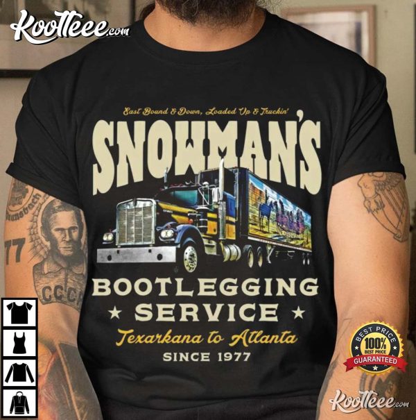 Snowman’s Bootlegging Service Smokey And The Bandit T-Shirt