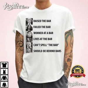 Trump Raised The Bar Funny Anti Biden T Shirt 3