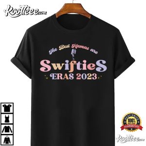 The Best Mamas Are Swiftie Mother's Day Gift T Shirt 4