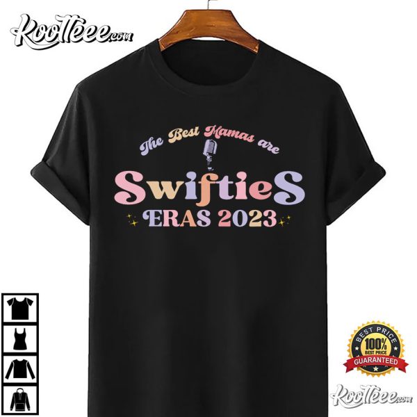 The Best Mamas Are Swiftie Mother’s Day Gift T-Shirt