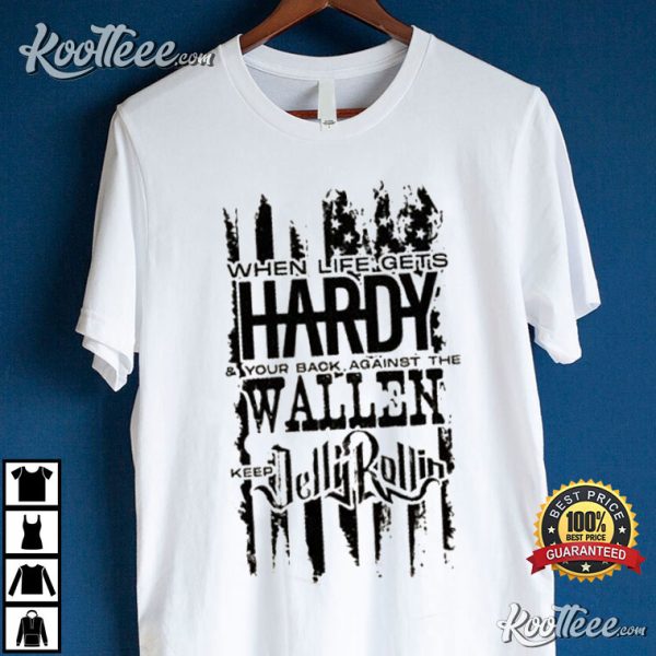 Hardy Morgan Wallen Jelly Rollin T-Shirt