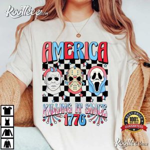 4th Of July Horror Killing It Since 1776 Independence Day T-Shirt