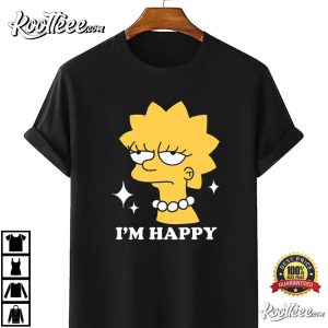 Lisa Simpson I'm Happy The Simpsons T Shirt 2