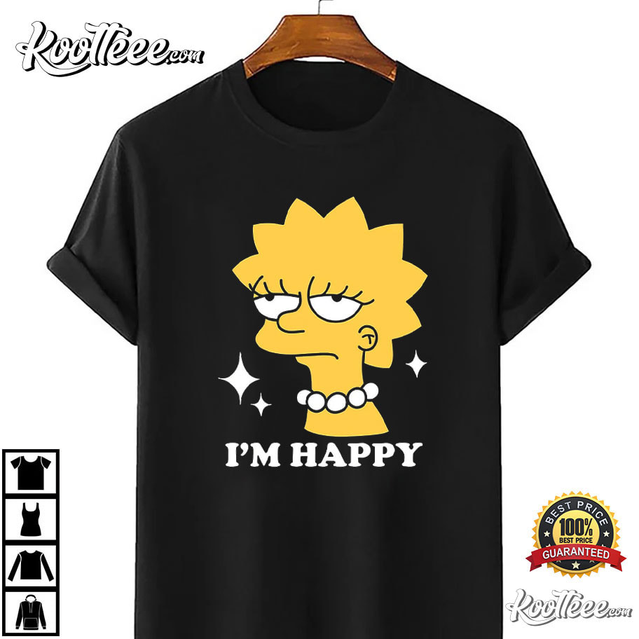 Lisa Simpson I'm Happy The Simpsons T-Shirt