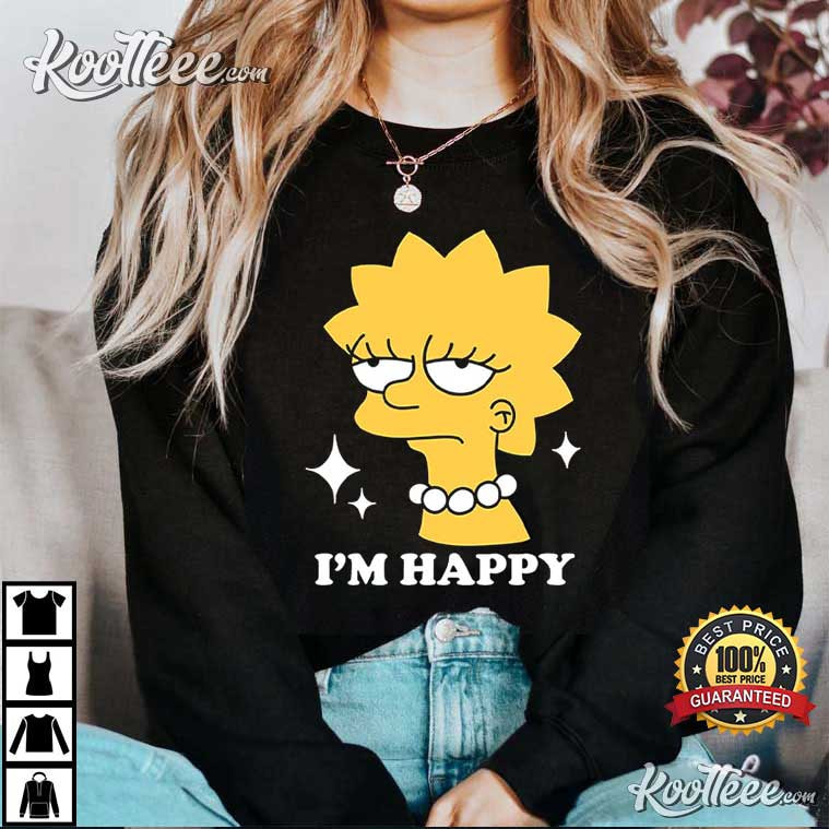 Lisa Simpson I'm Happy The Simpsons T-Shirt