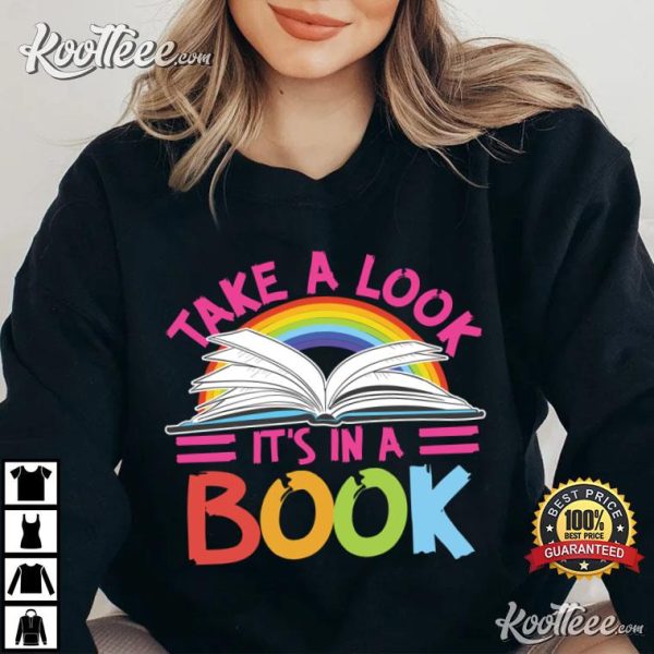 Take A Look It’s In A Book Funny Reading Book Lover T-Shirt