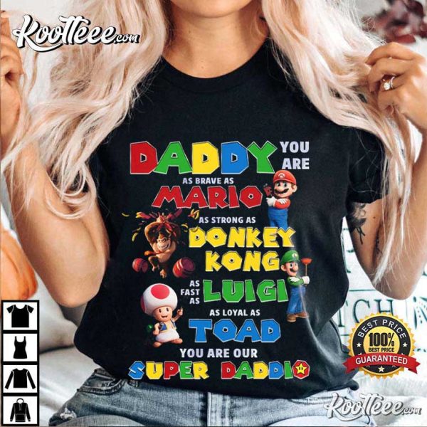 You Are Our Super Daddio Game T-Shirt