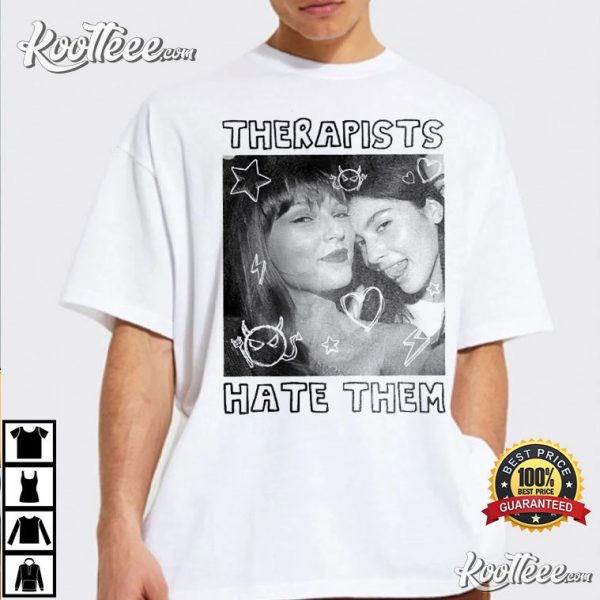 Therapists Hate Them Taylor Swiftie Phoebe Bridgers Gracie Abrams T-Shirt