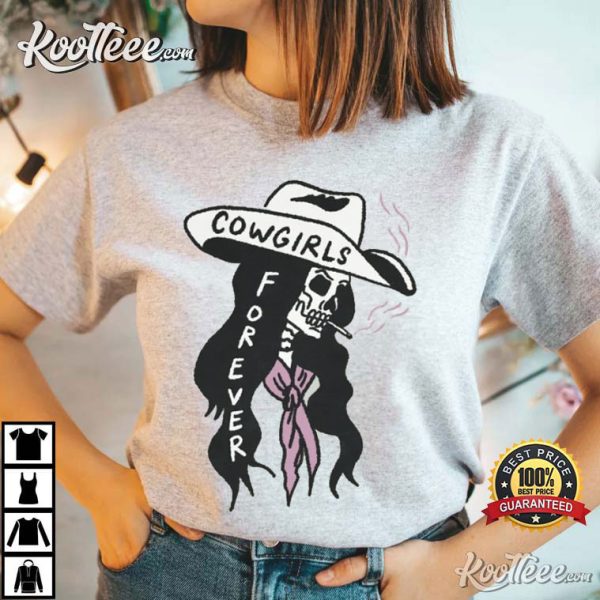 Cowgirls Forever T-Shirt