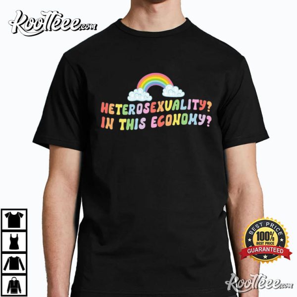 Heterosexuality In This Economy Retro Pride Rainbow LGBTQ T-Shirt