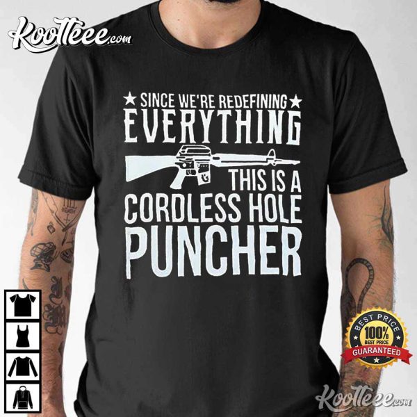 Lauren Boebert Cordless Hole Puncher T-Shirt