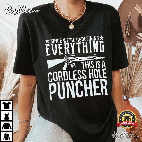 Lauren Boebert Cordless Hole Puncher T-Shirt