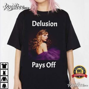 Speak Now Taylor's Version Delusion Pays Off Unisex T Shirt 1