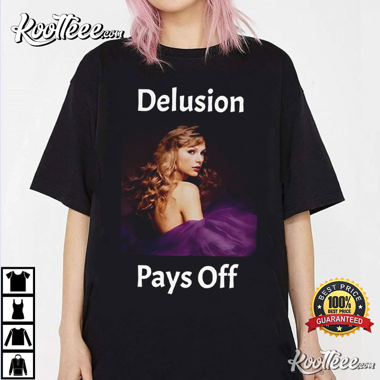 Speak Now Taylor's Version Delusion Pays Off Unisex T-Shirt