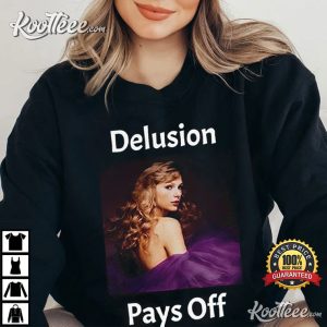 Speak Now Taylor's Version Delusion Pays Off Unisex T Shirt 2